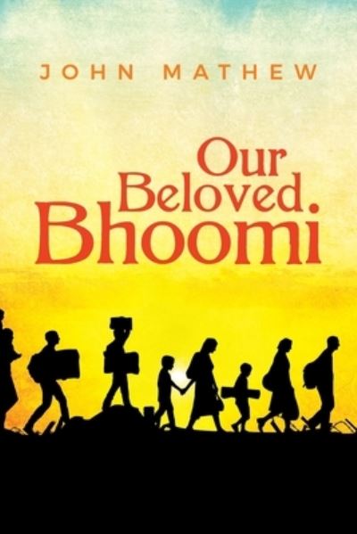 Cover for John Mathew · Our Beloved Bhoomi (Paperback Book) (2020)