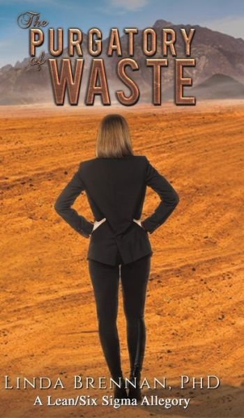 Cover for Linda Brennan Phd · Purgatory of Waste (Hardcover Book) (2021)