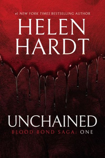 Cover for Helen Hardt · Unchained - Blood Bond Saga (Paperback Book) (2018)