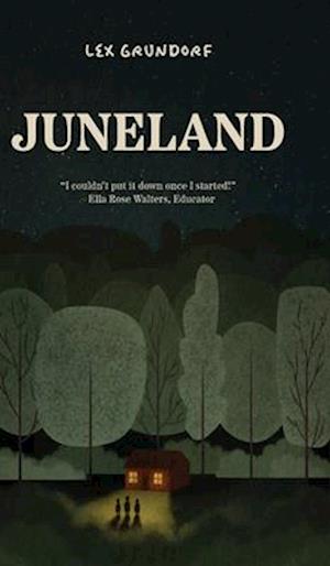 Cover for Lex Grundorf - Juneland (Book) (2024)