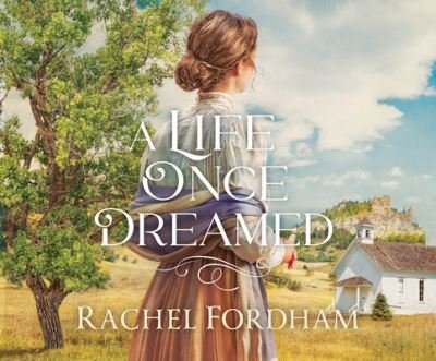 Cover for Rachel Fordham · A Life Once Dreamed (CD) (2020)
