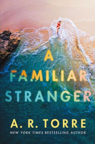 Cover for A. R. Torre · A Familiar Stranger (Paperback Bog) (2022)
