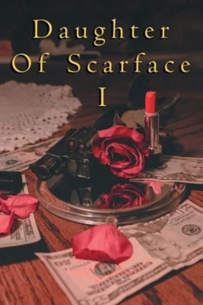Cover for Ladawn Cusimano · Daughter of Scarface I (Paperback Book) (2021)