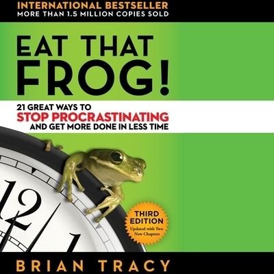 Eat That Frog! - Brian Tracy - Música - Berrett-Koehler Publishers - 9781665046121 - 10 de noviembre de 2020