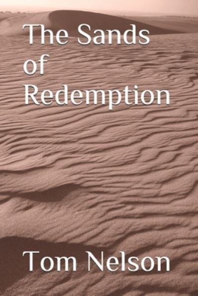 Cover for Tom Nelson · The Sands of Redemption (Paperback Book) (2020)