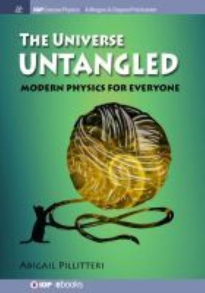 Cover for Abigail Pillitteri · The Universe Untangled (Paperback Book) (2017)
