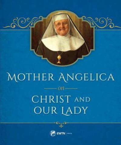 Cover for M · Mother Angelica on Christ and Our Lady (Hardcover Book) (2016)