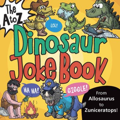 Cover for Vasco I. Icuza · A to Z Dinosaur Joke Book (Book) (2023)