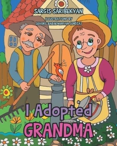 Cover for Sargis Saribekyan · I Adopted Grandma (Book) (2022)