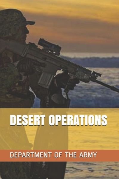 Cover for Department of the Army · Desert Operations (Pocketbok) (2019)