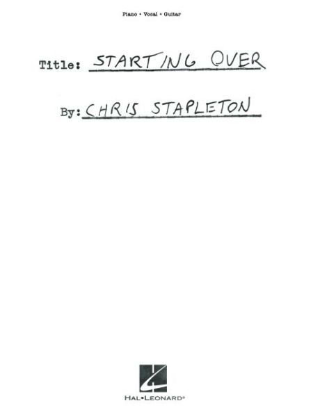 Chris Stapleton - Starting Over - Chris Stapleton - Bücher - Hal Leonard - 9781705131121 - 1. März 2021