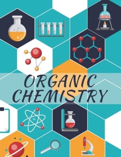 Cover for Hexa Sketchbooks Publishing · Organic Chemistry (Paperback Book) (2019)