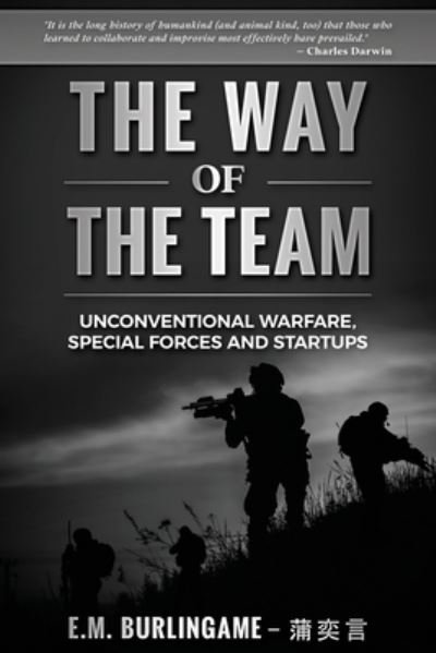 Cover for E M Burlingame · The Way of the Team (Paperback Bog) (2019)