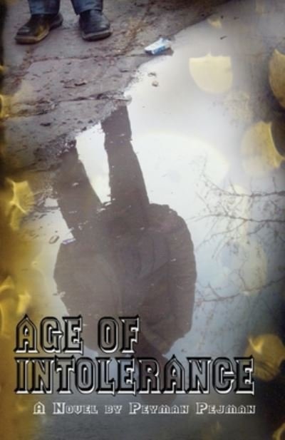 Cover for Peyman Pejman · Age of Intolerance (Paperback Book) (2019)