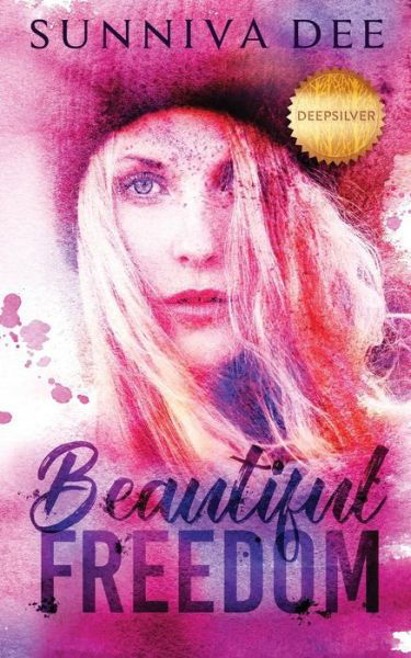 Cover for Sunniva Dee · Beautiful Freedom (Paperback Book) (2014)