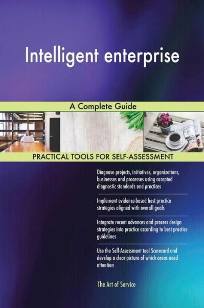 Intelligent Enterprise - Gerard Blokdyk - Livros - Createspace Independent Publishing Platf - 9781720527121 - 6 de junho de 2018