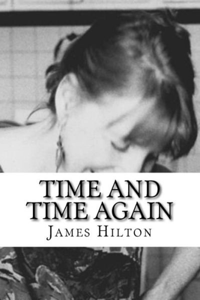 Cover for James Hilton · Time and Time Again (Paperback Bog) (2018)