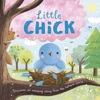 Cover for Igloobooks · Nature Stories: Little Chick (Tavlebog) (2020)