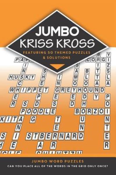 Jumbo Kriss Kross - Clarity Media - Books - Independently Published - 9781790418121 - November 28, 2018