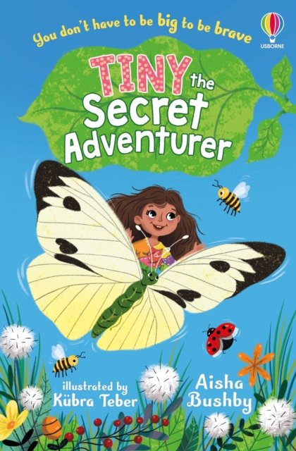 Cover for Aisha Bushby · Tiny, the Secret Adventurer - Tiny, the Secret Adventurer (Paperback Bog) (2023)