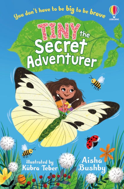 Cover for Aisha Bushby · Tiny, the Secret Adventurer - Tiny, the Secret Adventurer (Paperback Book) (2023)