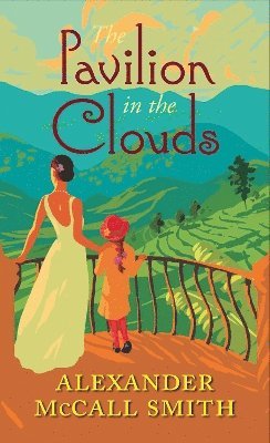 Cover for Alexander McCall Smith · The Pavilion in the Clouds: A stand-alone novel (Paperback Book) [Reissue edition] (2025)