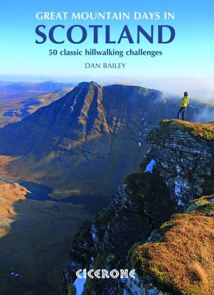 Cover for Dan Bailey · Great Mountain Days in Scotland: 50 classic hillwalking challenges (Paperback Bog) [1. udgave] (2020)