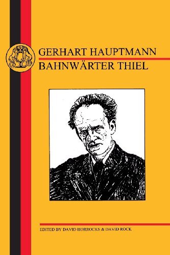Bahnwarter Thiel - German Texts - Gerhart Hauptmann - Books - Bloomsbury Publishing PLC - 9781853993121 - 1998