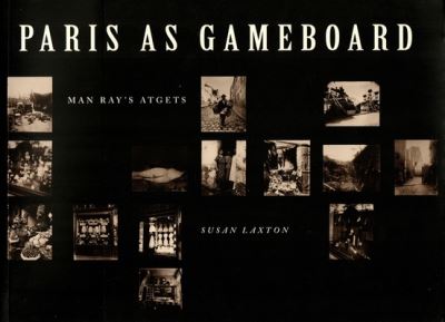 Susan Laxton · Paris as Gameboard (Paperback Book) (2024)