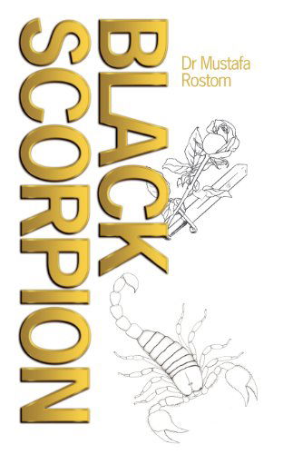 Cover for Mustafa Rostom · Black Scorpion (Paperback Book) (2012)