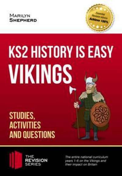 Cover for How2Become · KS2 History is Easy: Vikings (Studies, Activities &amp; Questions) Achieve 100% - The Revision Series (Paperback Book) (2017)