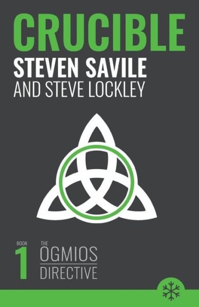Cover for Steven Savile · Crucible - The Ogmios Directive (Paperback Bog) (2017)
