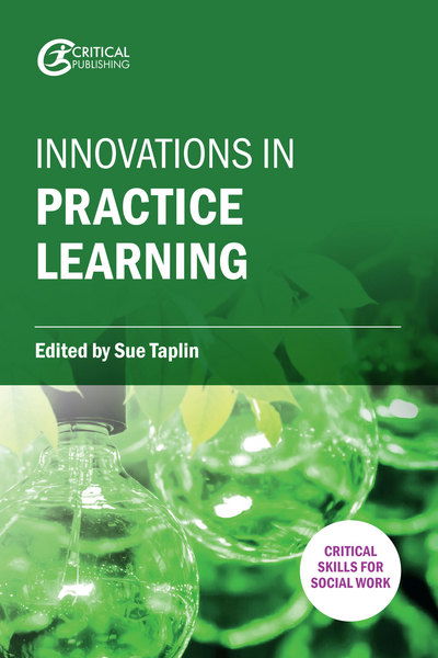 Cover for Sue Taplin · Innovations in Practice Learning - Critical Skills for Social Work (Paperback Book) (2018)