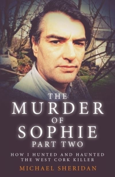 Cover for Michael Sheridan · The Murder of Sophie Part 2 (Paperback Bog) (2020)