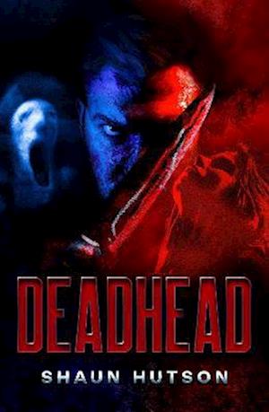 Cover for Shaun Hutson · Deadhead (Paperback Book) (2023)