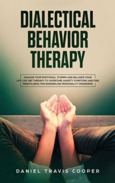 Cover for Daniel Travis Cooper · Dialectical Behavior Therapy (Hardcover Book) (2020)