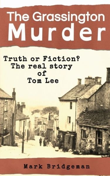 Cover for Mark Bridgeman · The Grassington Murder (Paperback Book) (2023)