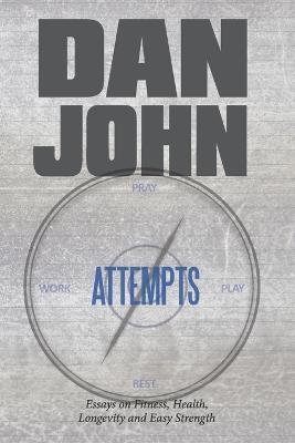 Cover for Dan John · Attempts (Paperback Bog) (2020)