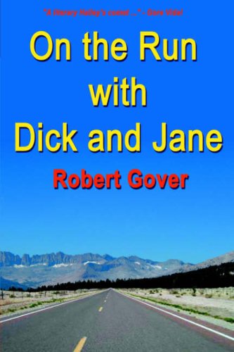 On the Run with Dick and Jane - Robert Gover - Books - Hopewell Publications - 9781933435121 - December 5, 2006