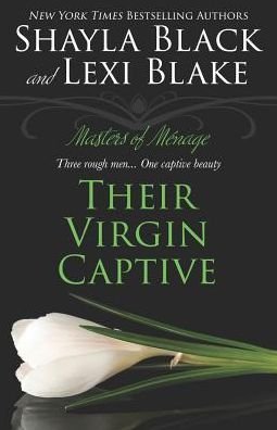 Cover for Lexi Blake · Their Virgin Captive (Pocketbok) (2019)