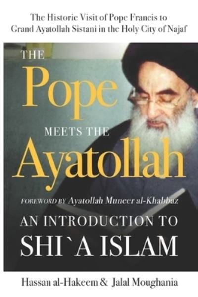 Cover for Hassan Al-Hakeem · The Pope Meets the Ayatollah (Paperback Book) (2021)