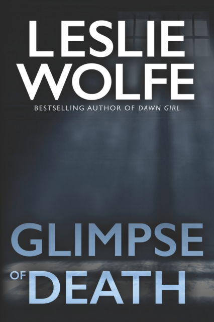 Cover for Leslie Wolfe · Glimpse of Death - Tess Winnett (Paperback Book) (2017)