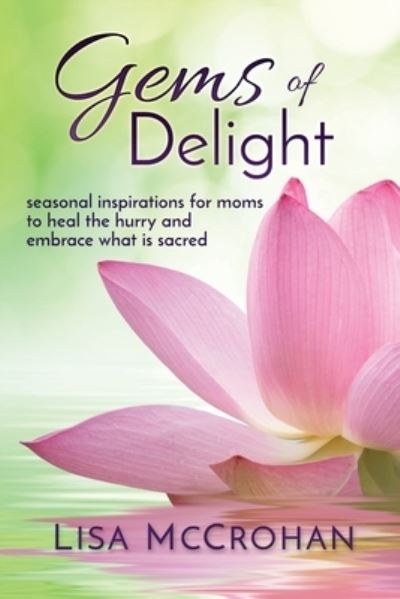 Cover for Lisa McCrohan · Gems of Delight (Paperback Book) (2017)