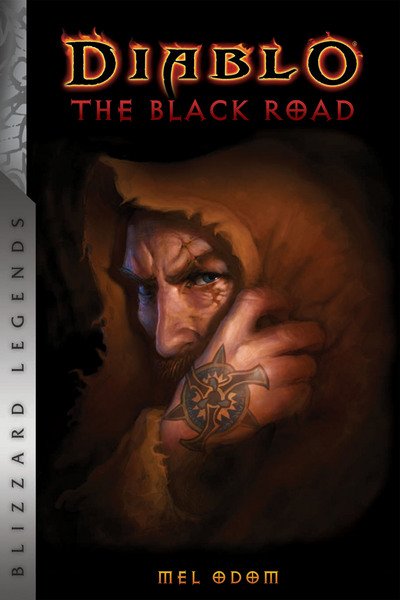 Cover for Mel Odom · Diablo: The Black Road - Diablo: Blizzard Legends (Paperback Book) (2018)