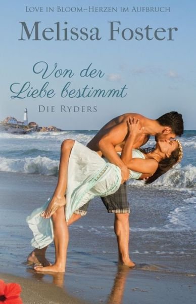 Cover for Melissa Foster · Von der Liebe Bestimmt (Book) (2022)