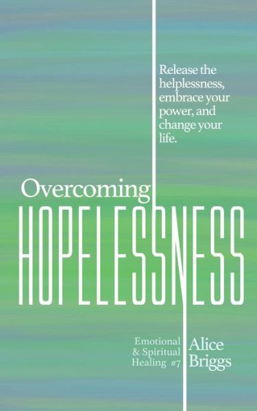 Cover for Alice Briggs · Overcoming Hopelessness (Paperback Book) (2020)