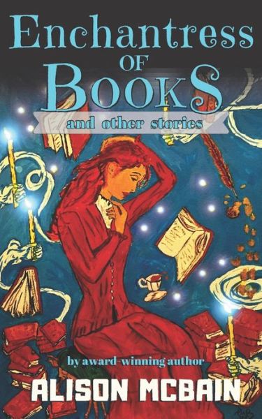 Cover for Alison McBain · Enchantress of Books and other stories (Paperback Book) (2019)