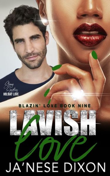 Cover for Ja'Nese Dixon · Lavish Love : A Second Chance Romance (Paperback Book) (2019)