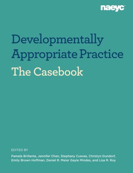 Cover for Pamela Brillante · Developmentally Appropriate Practice: The Casebook (Paperback Book) (2023)