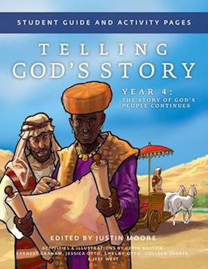 Cover for Earnest Graham · Telling God's Story Year 4 Student Guide and Activity Pages: The Story of God's People Continues - Telling God's Story (Paperback Book) (2024)